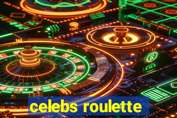 celebs roulette